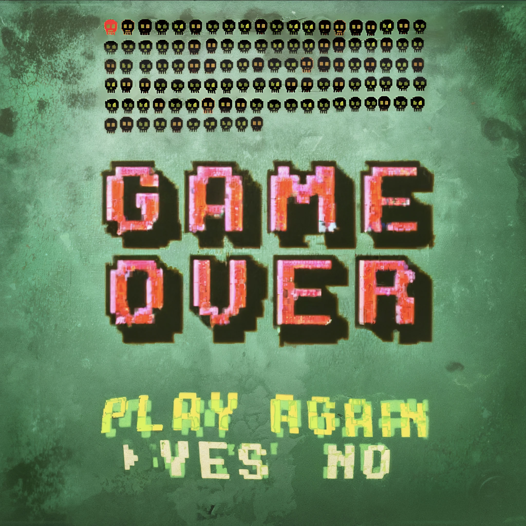 The cover art shows a game-over screen: a pixelated font with the text »GAME OVER« in red, above it a row of small skull icons, below it the text »PLAY AGAIN« as well as the selection »YES/NO« in yellow pixel font on a green background.